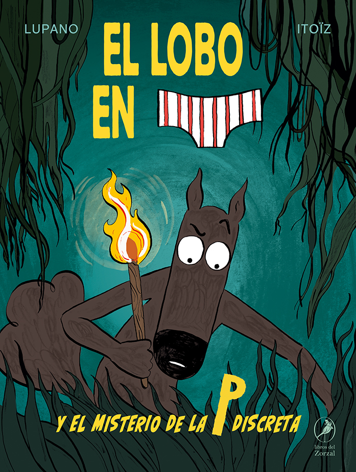 El lobo en calzoncillos – Tomo 8