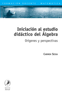 Iniciación al estudio didáctico del Álgebra