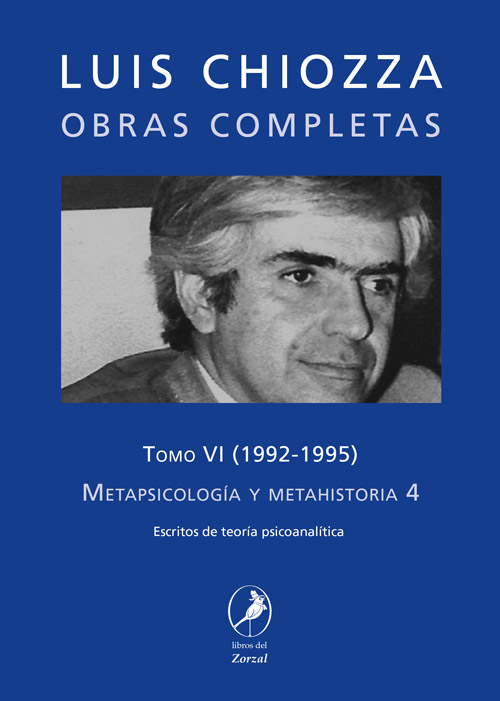 Tomo VI – Metapsicología y metahistoria 4