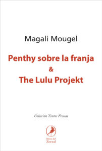 Penthy sobre la franja y The Lulu Projekt