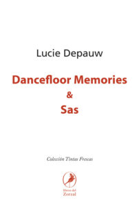 Dancefloor Memories y Sas