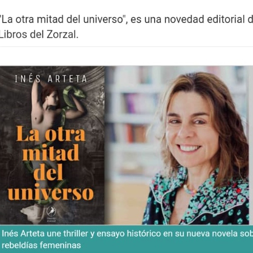 Inés Arteta une thriller y ensayo histórico en su nueva novela sobre las rebeldías femeninas