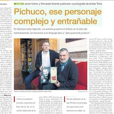 Javier Cohen y Fernando Vicente publicaron una biografía de Aníbal Troilo