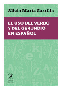 El uso del verbo y del gerundio en español