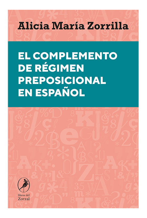 El complemento de régimen preposicional en español