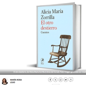 La lingüista Alicia María Zorrilla sorprende con un libro de cuentos sobre la soledad y la pérdida