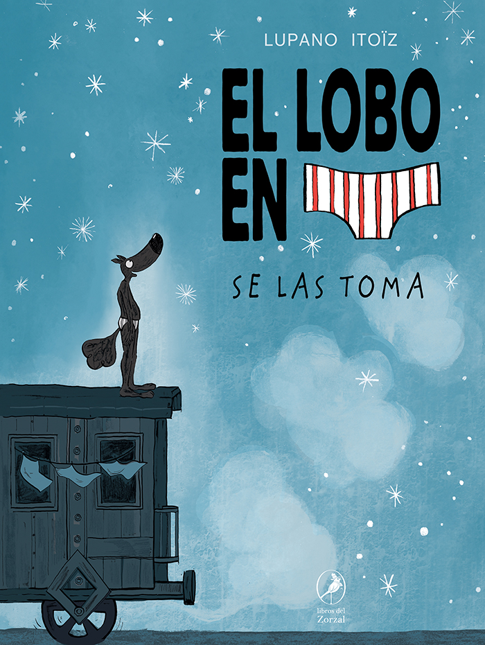 El lobo en calzoncillos se las toma