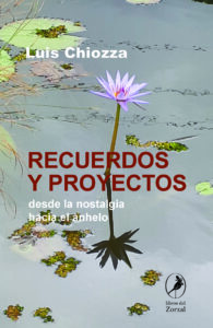 Recuerdos y proyectos